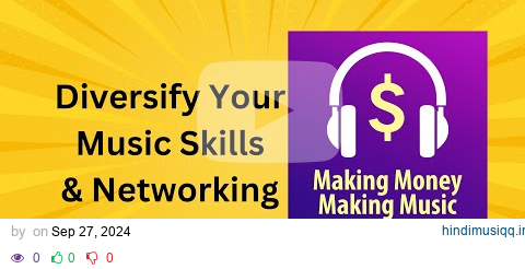 Diversify Your Music Skills and Networking Suggestions pagalworld mp3 song download