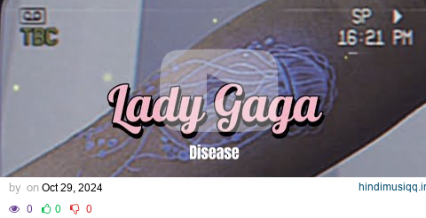 Lady Gaga - Disease (Lyric) pagalworld mp3 song download