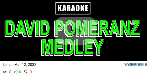 Karaoke - David Pomeranz Medley (Female Key) pagalworld mp3 song download