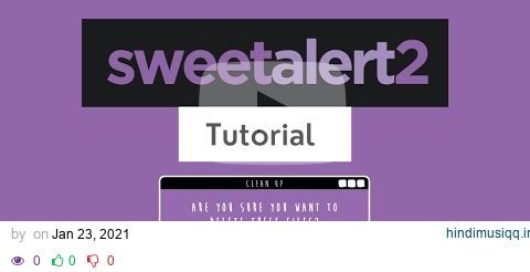 SweetAlert.js -Tutorial | Simplified pagalworld mp3 song download