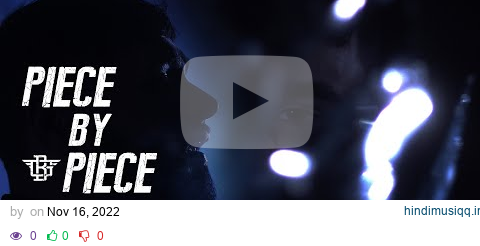 Bubby Galloway - Piece by Piece (Official Music Video) pagalworld mp3 song download