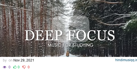 Deep Focus Music To Improve Concentration - 12 Hours of Ambient Study Music to Concentrate #165 pagalworld mp3 song download