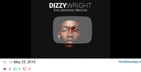 Dizzy Wright - Smoke Box Interlude (Prod by 6ix) pagalworld mp3 song download