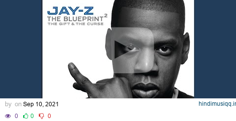 Jay-Z - Blueprint 2 pagalworld mp3 song download