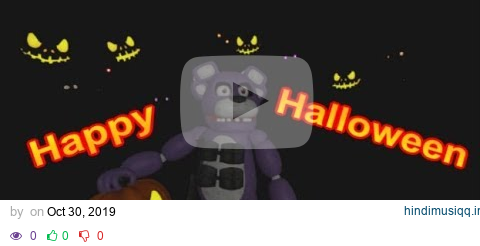 [FNAF Animation] Happy Halloween pagalworld mp3 song download