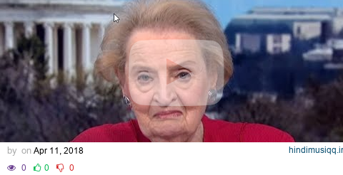 Madeleine Albright I'm Warning The American Public | Morning Joe | MSNBC pagalworld mp3 song download