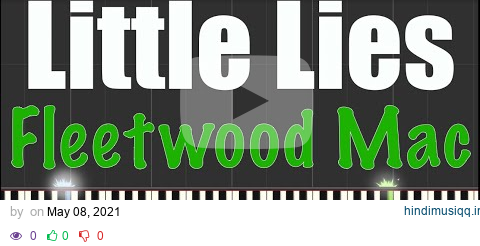 Little Lies - Fleetwood Mac - Piano Tutorial pagalworld mp3 song download