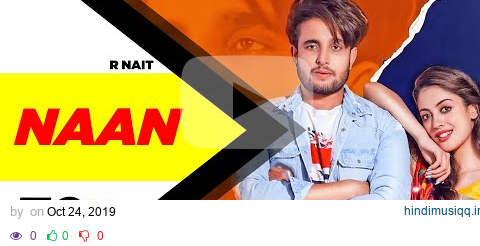 R Nait | Naan (Official Video) | Jay K | Jeona | Jogi | Latest Punjabi Songs 2020 pagalworld mp3 song download