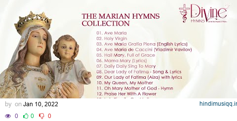 The Marian Hymns Collection |  Top 15 Catholic Songs of Blessed Virgin Mary | Divine Hymns pagalworld mp3 song download