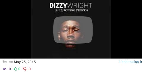 Dizzy Wright - Smoke You Out ft. Mod Sun (Prod by Sdot Fire) pagalworld mp3 song download