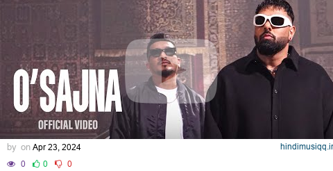 O Sajna (Official Video) - Badshah X DIVINE X Nikhita Gandhi | Ek THA RAJA pagalworld mp3 song download