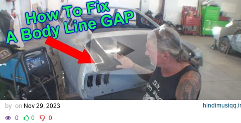 How To Fix Body Panel Gaps On A Classic Car Or Truck - DIY Easy Simple pagalworld mp3 song download