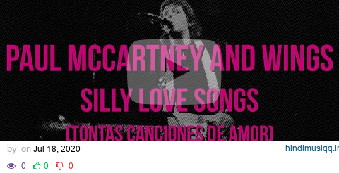 Paul McCartney and Wings - Silly Love Songs - Subtitulada (Español / Inglés) pagalworld mp3 song download