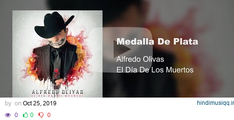 Alfredo Olivas - Medalla De Plata (Audio) pagalworld mp3 song download