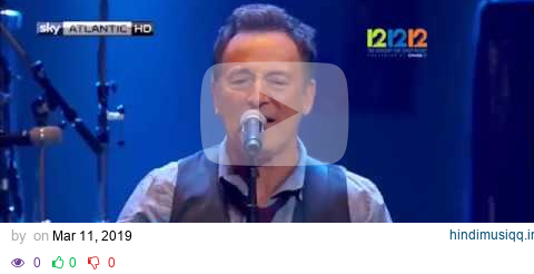 Land of Hope and Dreams - Bruce Springsteen (live at The Concert for Sandy Relief 2012) pagalworld mp3 song download