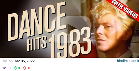 Dance Hits 1983 Ft. David Bowie, Duran Duran, Michael Jackson, Wham, Irene Cara, Eurythmics + more! pagalworld mp3 song download