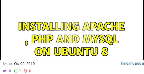 Installing apache , php and mysql on ubuntu 8 pagalworld mp3 song download