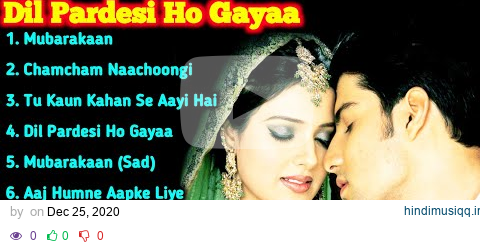 Dil Pardesi Ho Gayaa Movie All Songs||saloni aswani & Kapil Jhaveri ||Musical World||MUSICAL WORLD|| pagalworld mp3 song download