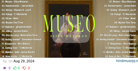 Museo - Eliza Maturan 💗 Best OPM Tagalog Love Songs - NEW OPM Trending 2024 Playlist #music pagalworld mp3 song download