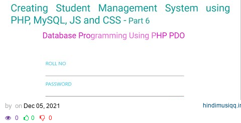 Creating Student Management System using PHP, MySQL, JS and CSS - part6. Database using PHP PDO pagalworld mp3 song download