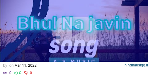 Pav Dharia - Bhul Na Javin [COVER] | #A.S_music pagalworld mp3 song download