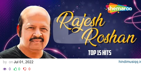 Rajesh Roshan Top 15 Hits Songs | राजेश रोशन के 15 गाने | HD Songs | One Stop Video Jukebox pagalworld mp3 song download