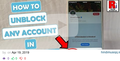 How To Unblock An Account In Twitter pagalworld mp3 song download