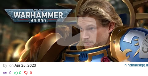 [40k] Roboute Guilliman confronts a Black Templar (Warhammer) pagalworld mp3 song download