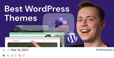 Top 10 WordPress Themes to IMPROVE User Experience on Your Site pagalworld mp3 song download