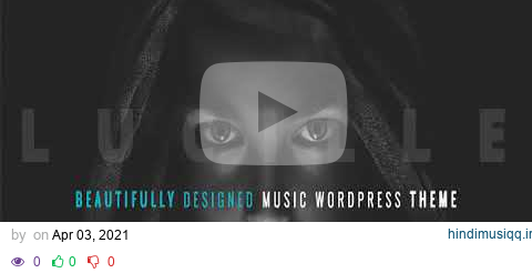 Lucille - Music WordPress Theme Full Activated 2021 pagalworld mp3 song download