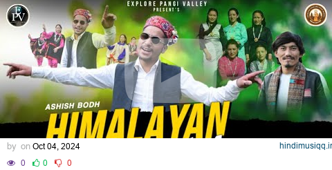 HIMALAYAN BOYZ VOL 4 ||PANGWALI, LAHOULI LATEST SONG 2024 || ASHISH BODH || DEVIL MUSIC RECORDS || pagalworld mp3 song download