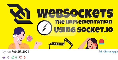 Web-Sockets 101 - Implementing WebSockets in JavaScript using Socket.IO pagalworld mp3 song download