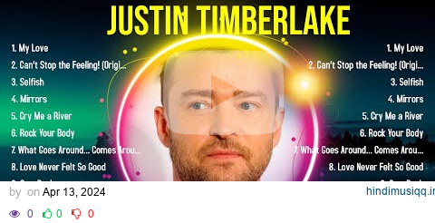 Greatest Hits Justin Timberlake full album 2024 ~ Top Artists To Listen 2024 pagalworld mp3 song download