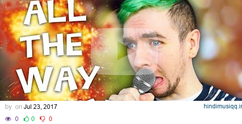 ALL THE WAY ANNIVERSARY REMIX - Jacksepticeye Songify Remix by Schmoyoho pagalworld mp3 song download