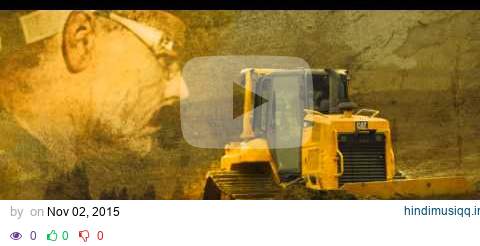 Cat® D6N | Dozer Pride Music Video pagalworld mp3 song download