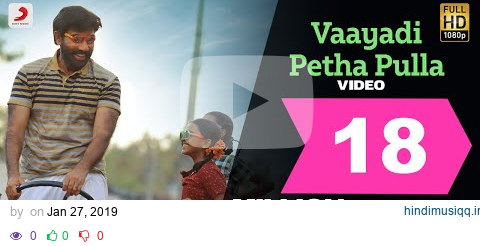 Kanaa - Vaayadi Petha Pulla Video | Arunraja Kamaraj | Dhibu Ninan Thomas pagalworld mp3 song download