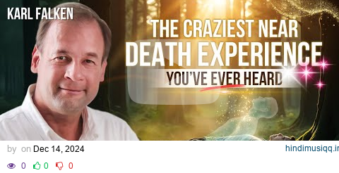 The CRAZIEST Near-Death Experience You'll EVER Hear! | Deep Believer pagalworld mp3 song download