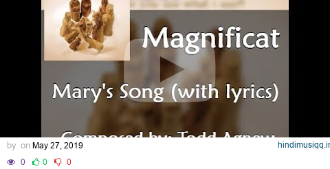 Magnificat ~ Mary's Song (with lyrics) pagalworld mp3 song download