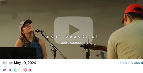 Most Beautiful - Abbie Gamboa l UPPERROOM Prayer Set pagalworld mp3 song download