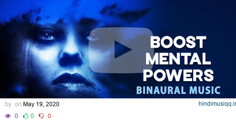 Boost Your Mental Powers - ESP,  Intuition, Psychic Abilities (THETA Binaural Meditation Music) pagalworld mp3 song download