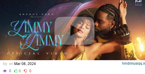 Yimmy Yimmy - Tayc | Shreya Ghoshal | Jacqueline Fernandez | Rajat N | Rana | Nyadjiko | Anshul Garg pagalworld mp3 song download