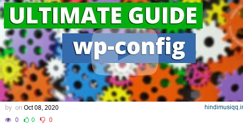 Ultimate Guide to WordPress Settings wp-config.php - WPQuickies pagalworld mp3 song download