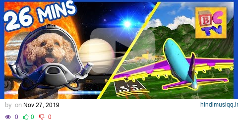 Science and Engineering Educational Compilation for Kids - Planets, Airplanes and More! pagalworld mp3 song download