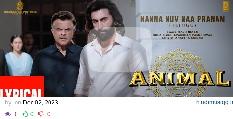 ANIMALNanna Nuv Naa Pranam (Lyrical) | Ranbir K, Anil K | Sandeep V | Sonu Nigam | Bhushan K pagalworld mp3 song download