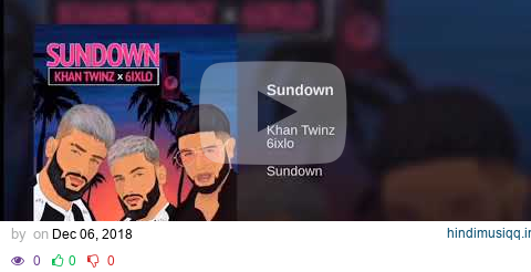 KHANTWINZ (Sundown) pagalworld mp3 song download