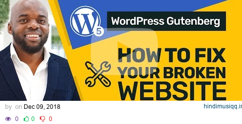 Gutenberg WordPress - How to fix your broken website pagalworld mp3 song download