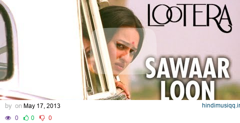 SAWAAR LOON LOOTERA VIDEO SONG (Official) | RANVEER SINGH, SONAKSHI SINHA pagalworld mp3 song download