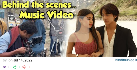 My First Official MUSIC Video with Bollywood Singer..?? Vlog😍 Behind the scenes ft.@theakashthapa4354 pagalworld mp3 song download