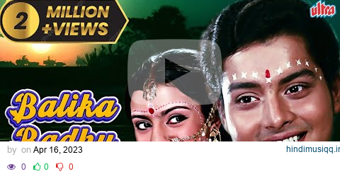 Balika Badhu FULL MOVIE IN HD- Sachin, Rajni Sharma & Asrani - Superhit Hindi Movie - Indian Movies pagalworld mp3 song download