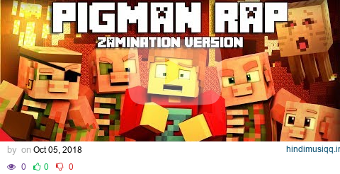 PIGMAN RAP | ZAMination Version (Minecraft Animation Music Video)Dan Bull pagalworld mp3 song download